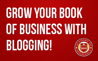 Grow Your Book of Business with Blogging!