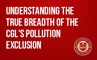 Understanding the True Breadth of the CGL's Pollution Exclusion
