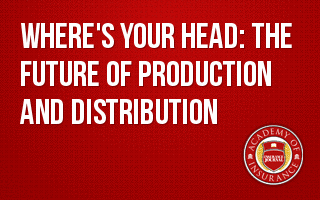 Where's Your Head: The Future of Production and Distribution