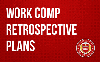 Work Comp Retrospective Plans