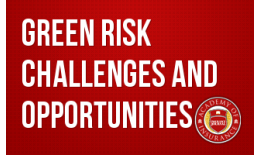 Green Risk- Challenges and Opportunities