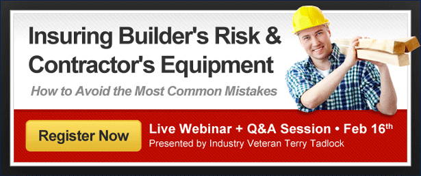 New Class: Builder's Risk / Contractor's Equipment