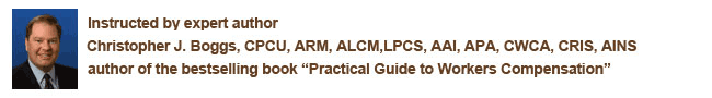 Instructed by Chris Boggs, author of bestselling book Practical Guide to Workers Compensation