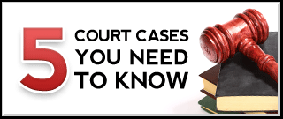 five court cases you need to know by name