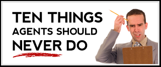 top ten things agents do everyday but shouldn't