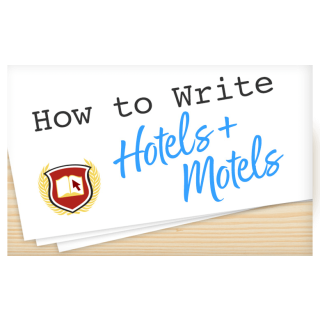 How To Write: Hotels and Motels