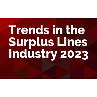 Trends in the Surplus Lines Industry 2023