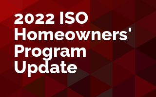 2022 ISO Homeowners' Program Updates