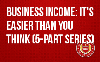 Business Income: It's Easier Than You Think (5-part series)