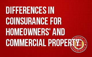 Differences in Coinsurance for Homeowners' and Commercial Property