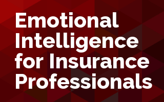 Emotional Intelligence for Insurance Professionals