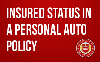 Insured Status in a Personal Auto Policy