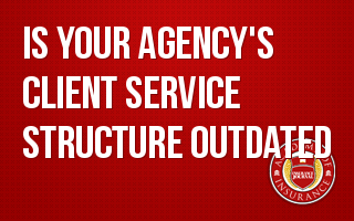 Is Your Agency's Client Service Structure Outdated