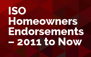 ISO Homeowners Endorsements - 2011 to Now
