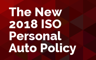 The New 2018 ISO Personal Auto Policy