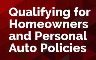Who Can Buy and Who is Protected by a Homeowners and Personal Auto Policy