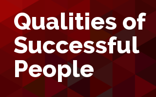 Qualities of Successful People