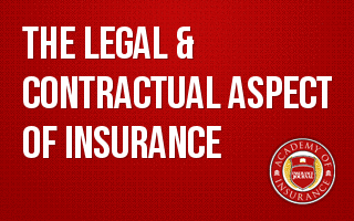 The Legal & Contractual Aspect of Insurance