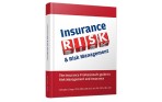 Insurance, Risk & Risk Management! The Insurance Professional's Basic Guide to Risk Management and Insurance