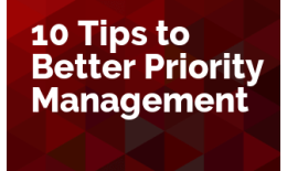 10 Tips to Better Priority Management