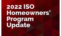 2022 ISO Homeowners' Program Updates