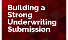 Building a Strong Underwriting Submission