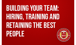 Succession Training- Building Your Team: Hiring, Training and Retaining the Best People