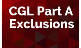 CGL Part A Exclusions