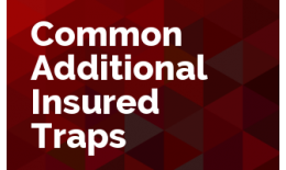 Common Additional Insured Traps