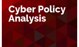 Cyber Policy Analysis