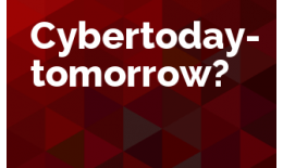 Cybertoday - tomorrow?