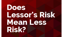 Does Lessor's Risk Mean Less Risk?