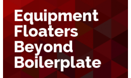Equipment Floaters: Beyond Boilerplate