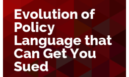 Evolution of Policy Language that Can Get You Sued