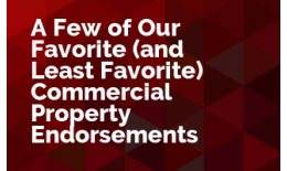 A Few of Our Favorite (and Least Favorite) Commercial Property Endorsements