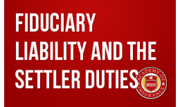 Fiduciary Liability and the Settler Duties 