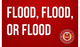 Flood, Flood, or Flood: What Does the Insured mean when they report a "flood" and how do the coverage options respond?