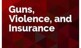 Guns, Violence, and Insurance