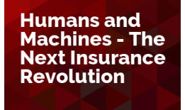 Humans and Machines - The Next Insurance Revolution