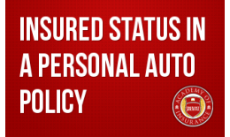 Insured Status in a Personal Auto Policy