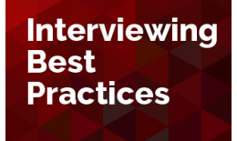Interviewing Best Practices