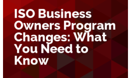 ISO Business Owners Program Changes: What You Need to Know