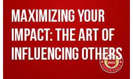 Succession Training- Maximizing your Impact: The Art of Influencing Others