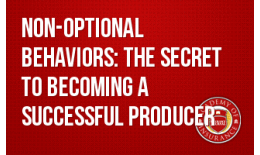 Non-Optional Behaviors: The Secret to Becoming a Successful Producer