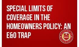 Special Limits of Coverage in the Homeowners Policy