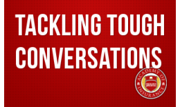 Tackling Tough Conversations