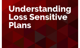 Understanding Loss Sensitive Plans