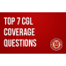 Top 7 CGL Coverage Questions