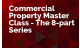 Commercial Property Master Class - The 8 Part Series