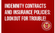 Indemnity Contracts and Insurance Policies: Lookout for Trouble!